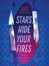 Cover image for Stars, Hide Your Fires